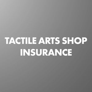 Tactile Arts Shop Insurance
